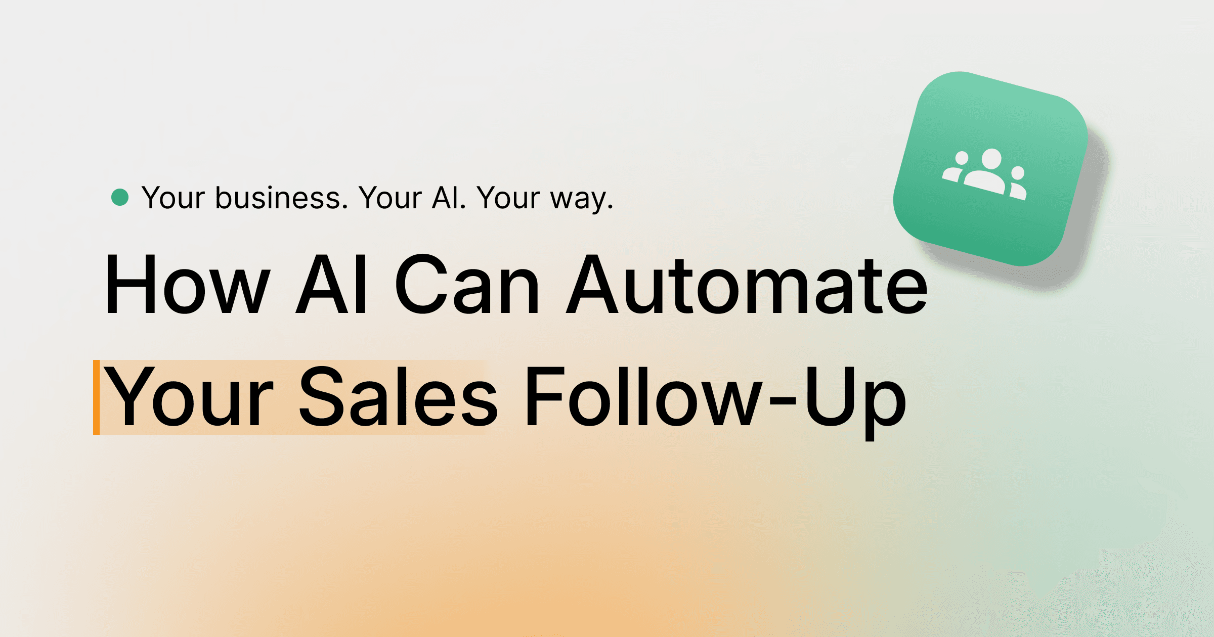 How AI Can Automate Your Sales Follow-Up